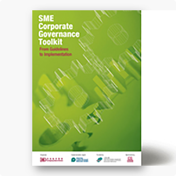 SME Corporate Governance Toolkit – From Guidelines to Implementation